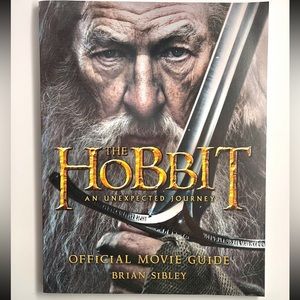The Hobbit: “An Unexpected Journey” Official Movie Guide by Brian Sibley